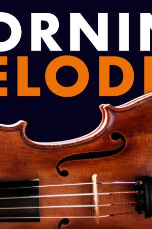 Morning Melodies 2025
