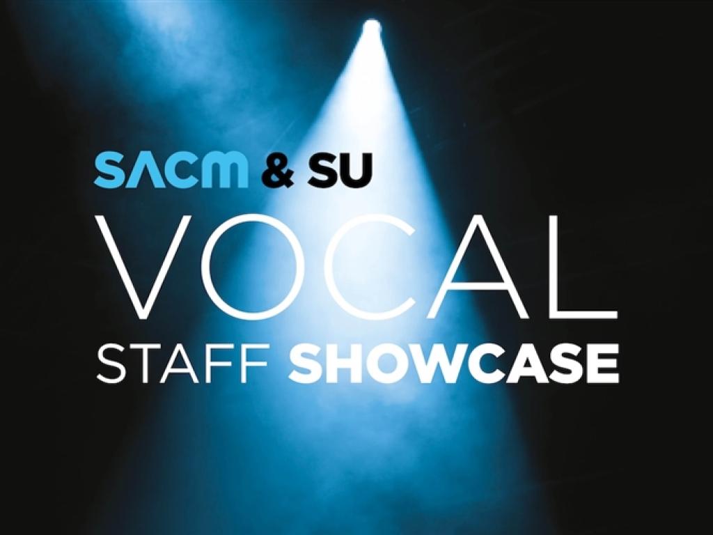SACM & SU Vocal Staff Showcase