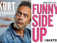 Kurt Schoonraad - Funny Side up!