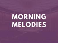 morning melodies